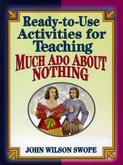 Ready-to-use Activities for Teaching "Much Ado About Nothing"