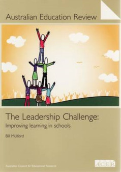 Australian Education Review No. 53 : The Leadership Challenge
