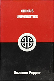 China's Universities : Post-Mao Enrollment Policies and Their Impact on the Structure of Secondary Education