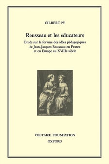 Rousseau et les educateurs : etude sur la fortune des idees pedagogiques de Jean-Jacques Rousseau en France et en Europe au XVIIIe siecle : 356