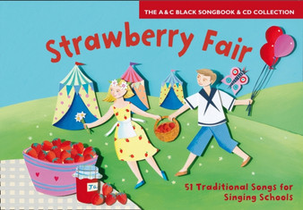 Strawberry Fair : 51 Traditional Songs