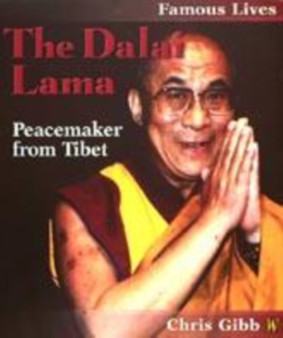 The Dalai Lama : Peacemaker from Tibet