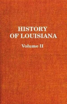 History of Louisiana : The French Domination
