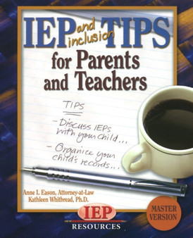 IEP and Inclusion Tips : for Parents and Teachers