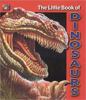 The Little Book of Dinosaurs