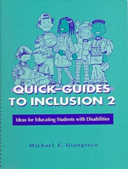 Quick-guides to Inclusion v.2 : Ideas for Educating Students with Disabilities