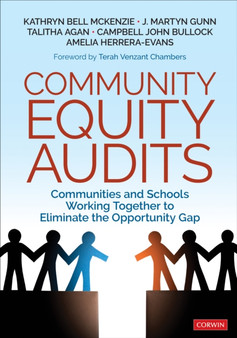 Community Equity Audits : Communities and Schools Working Together to Eliminate the Opportunity Gap