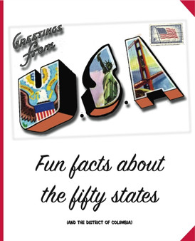 Greetings From the United States of America : Fun facts about the fifty states (and the District of Columbia)