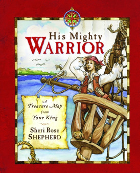 His Mighty Warrior : A Treasure Map from your King