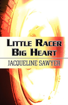 Little Racer Big Heart