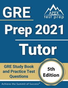 GRE Prep 2021 Tutor : GRE Study Book and Practice Test Questions [5th Edition]