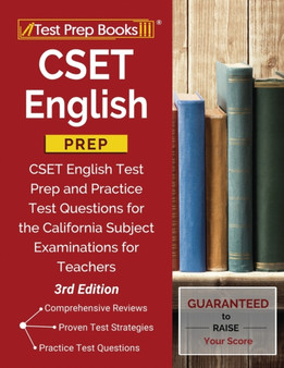 CSET English Prep : CSET English Test Prep and Practice Test Questions for the California Subject Examinations for Teachers [3rd Edition]
