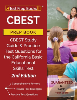 CBEST Prep Book : CBEST Study Guide and Practice Test Questions for the California Basic Educational Skills Test [2nd Edition]