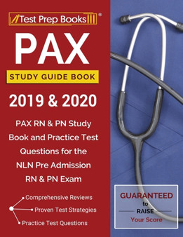PAX Study Guide Book 2019 & 2020 : PAX RN & PN Study Book and Practice Test Questions for the NLN Pre Admission RN & PN Exam
