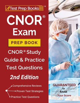 CNOR Exam Prep Book : CNOR Study Guide and Practice Test Questions [2nd Edition]