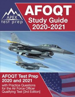 AFOQT Study Guide 2020-2021 : AFOQT Test Prep 2020 and 2021 with Practice Questions for the Air Force Officer Qualifying Test [3rd Edition]