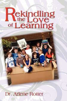 Rekindling the Love of Learning