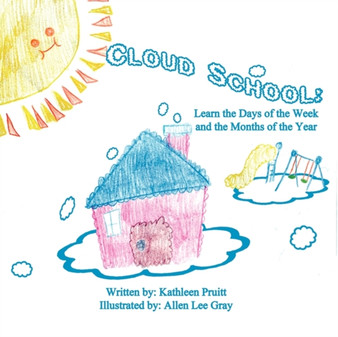 Cloud School : Learn the Days of the Week and the Months of the Year