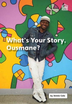 What's Your Story, Ousmane?