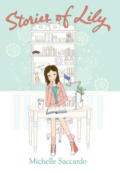 Stories of Lily