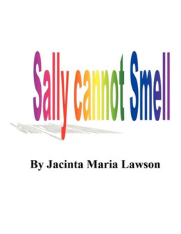 Sally Cannot Smell