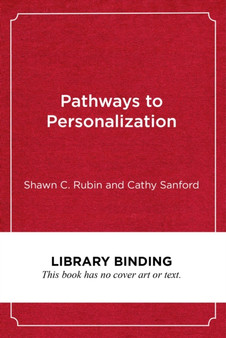 Pathways to Personalization : A Framework for School Change