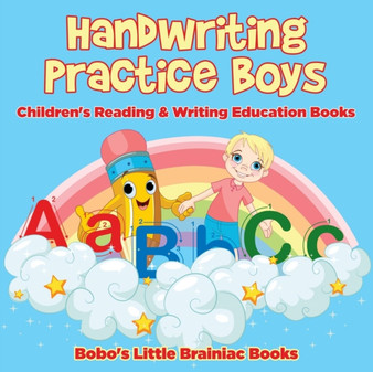 Handwriting Practice Boys : Children's Reading & Writing Education Books