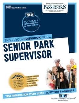 Senior Park Supervisor (C-2356) : Passbooks Study Guide