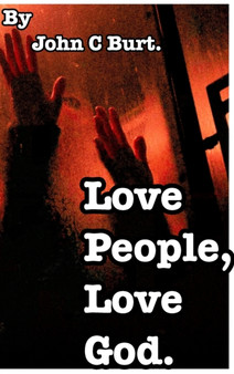 Love People, Love God.
