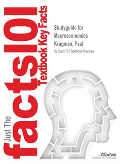 Studyguide for Macroeconomics by Krugman, Paul, ISBN 9781464123962