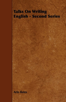 Talks On Writing English - Second Series