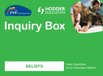 Pyp Springboard Inquiry Box: Beliefs