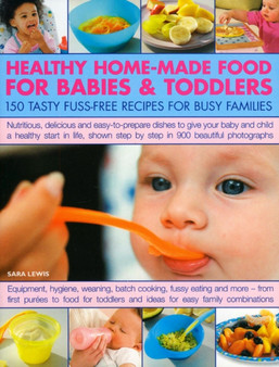 Healthy Home Made Food for Babies and Toddlers