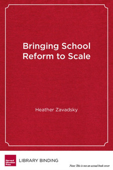 Bringing School Reform to Scale : Five Award-Winning School Districts