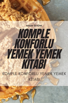 Komple Konforlu Yemek Yemek K&304;tabi
