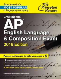 Cracking The Ap English Language & Composition Exam, 2016 Edition