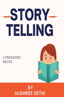 Storytelling : A Pedagogic Device