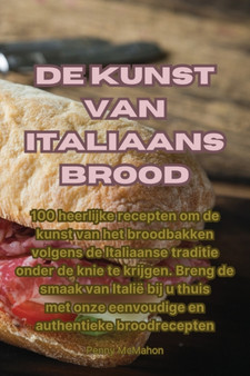 De kunst van Italiaans brood
