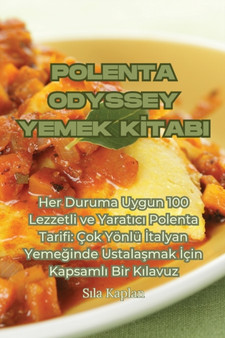 Polenta Odyssey Yemek K&304;tabi
