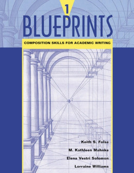 Blueprints 1 : Composition Skills for Academic Writing