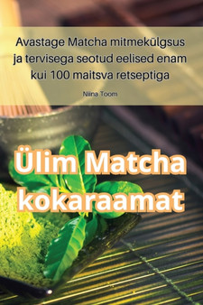 UElim Matcha kokaraamat