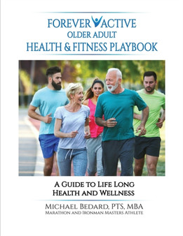 Forever Active Older Adult Health & Fitness Playbook