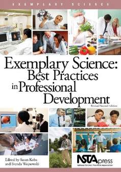 Exemplary Science : Best Practices in Professional Development, Second Edition