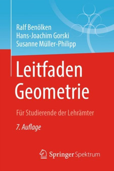 Leitfaden Geometrie : Fur Studierende der Lehramter
