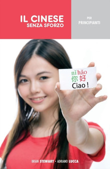 Il Cinese Senza Sforzo Per Principianti