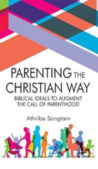Parenting the Christian Way