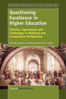 Questioning Excellence in Higher Education : Policies, Experiences and Challenges in National and Comparative Perspective : 3