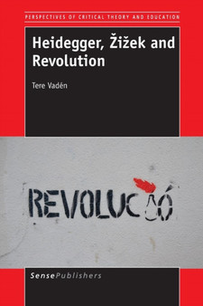 Heidegger, Zizek and Revolution : 1