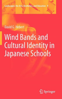 Wind Bands and Cultural Identity in Japanese Schools : 9