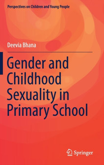 Gender and Childhood Sexuality in Primary School : 3